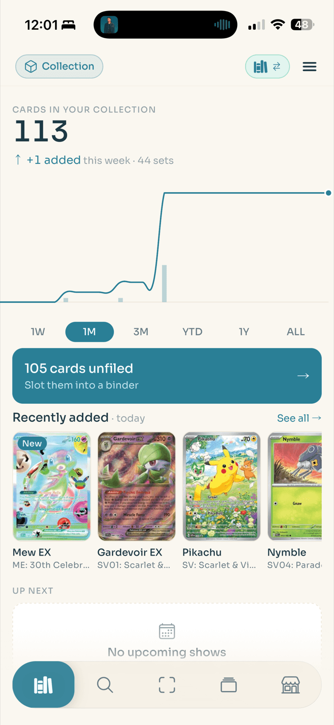 Collector mode on a phone: 'Cards in your collection, 113', up 1 added this week across 44 sets, a line chart of the collection over a month, a teal banner reading '105 cards unfiled — slot them into a binder', and a 'Recently added' row of Mew EX, Gardevoir EX, Pikachu and Nymble.